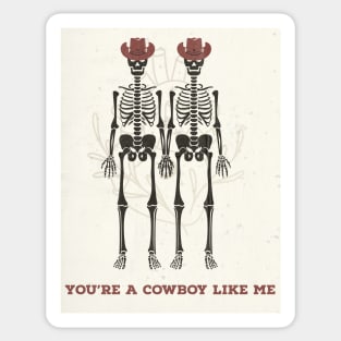 cowboy like me Sticker